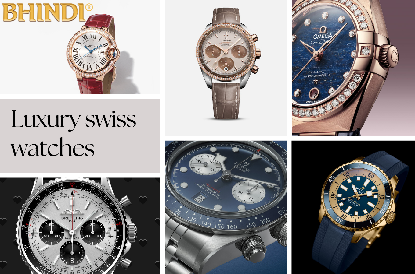 Why luxury Swiss watches are familiar to us?